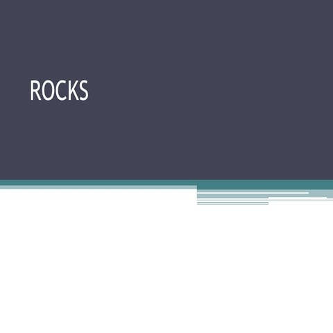 Rocks