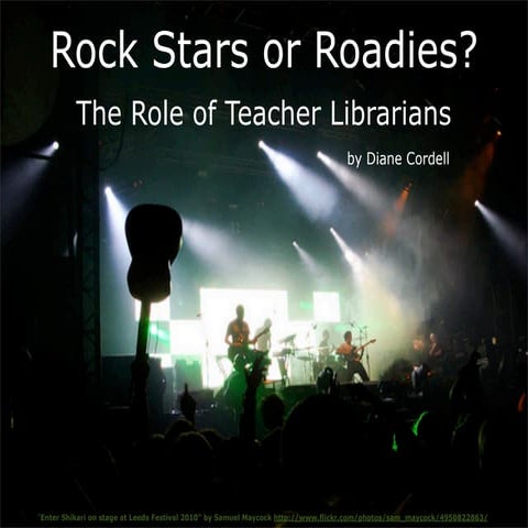 Rock stars or roadies?
