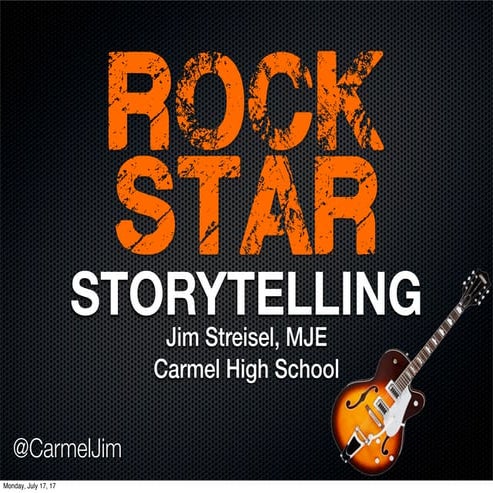 Rock star storytelling