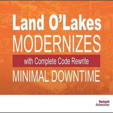 Land O’Lakes Modernizes with Complete Code Rewrite, Minimal Downtime