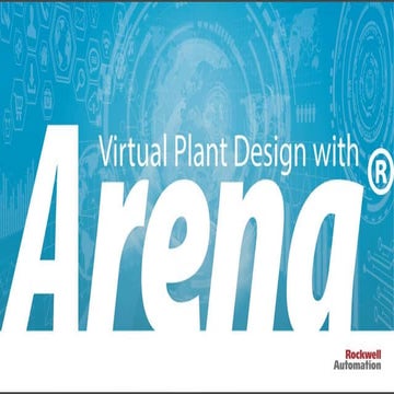 Virtual Plant Design with Arena® Simulation