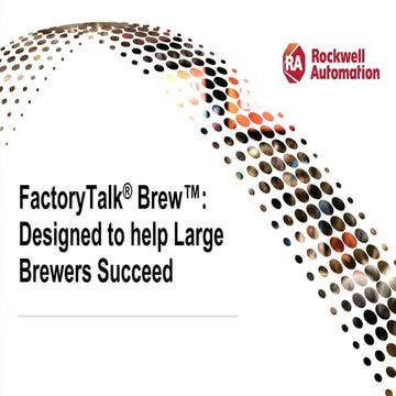 RA TechED 2019 - PR24 - FactoryTalk Brew Designed to Help Large Brewer's Succeed