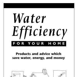 Water Efficiency for your Home: Sav...