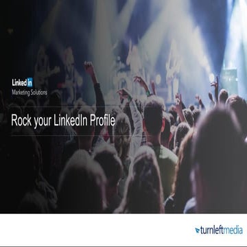 Rock `your LinkedIn profile