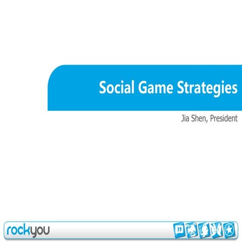 Rock you social game strategies