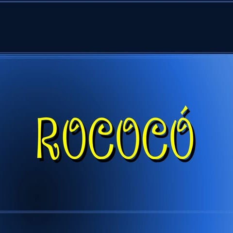Rococó, contexto histórico, características de la arquitectura