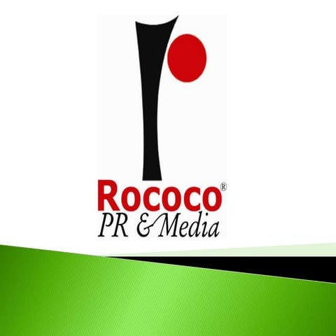 Rococo PR & Media | PPTX