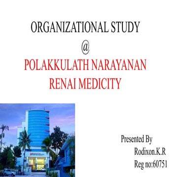 Rodixon organiations study at polakkulathi narayanan renai medicity