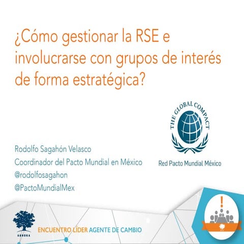 ¿Cómo gestionar la R.S.E. e involucrarse con grupos de interés de forma estra...