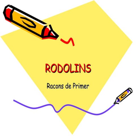 Rodolins