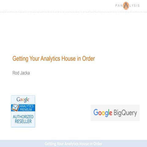 Google Analytics For Retailers - Getting Your House in Order