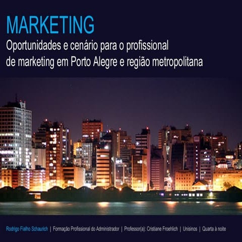 Cenário Marketing Digital em Porto Alegre