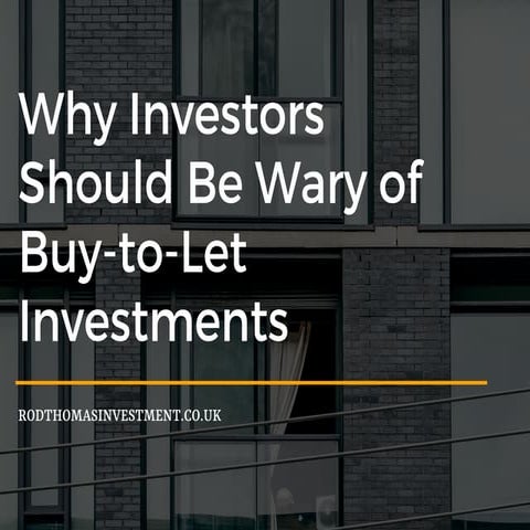 Why Investors Should Be Wary of Buy-to-Let Investments