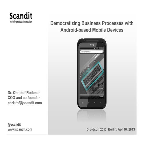 Roduner   democratizing business processes with android-based mobile devices