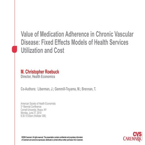 Value of Medication Adherence in Chronic Vascular Disease: Fixed Effects Mode...