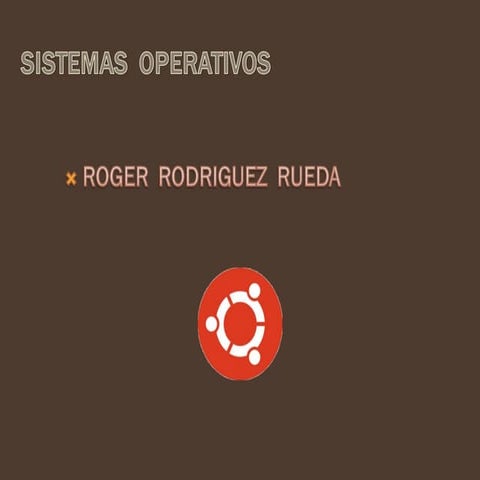 SISTEMAS  OPERATIVOS   EVOLUCION