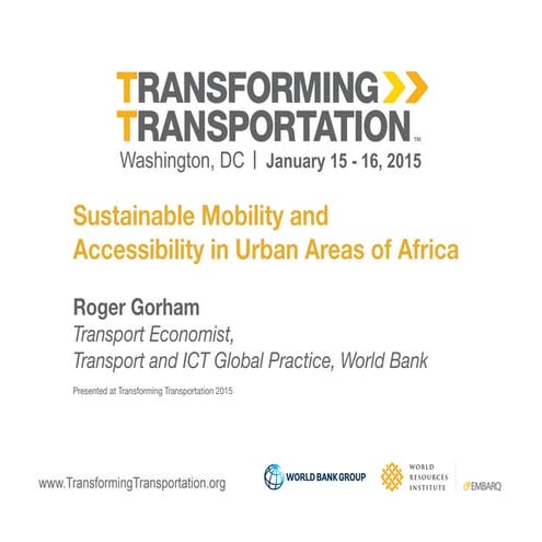 Sustainable Mobility and Accessibility in Urban Areas of Africa - Roger Gorha...