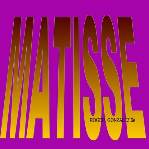 Roger matisse