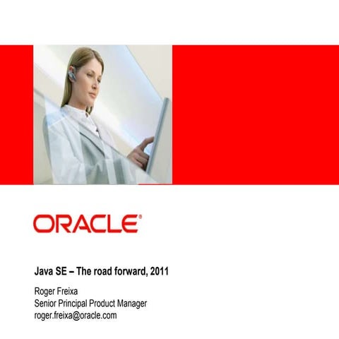 ESEconf2011 - Freixa Vidal Roger: "Oracle's Java Strategy"