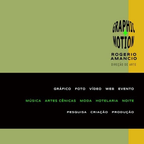 ROGERIO AMANCIO - GRAPHIC&MOTION - DIREÇÃO DE ARTE