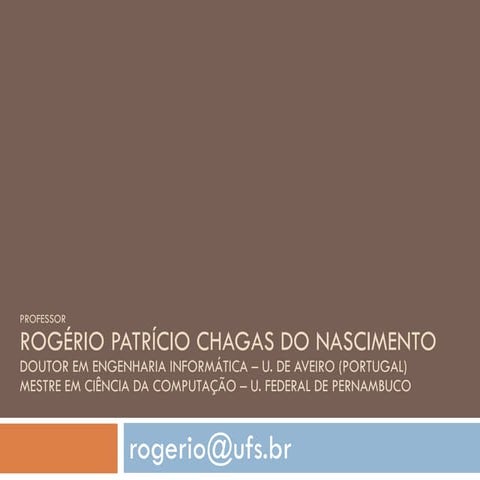 Rogerio Pc Do Nascimento   interesses em pesquisa