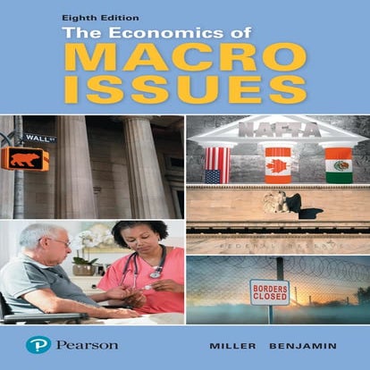 Roger LeRoy Miller, Daniel K. Benjamin - The Economics of Macro Issues-Pearso...