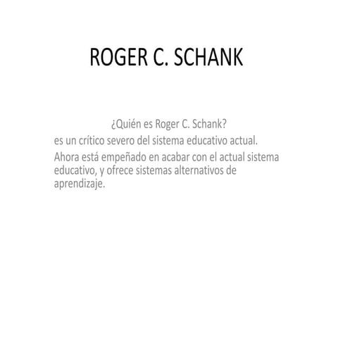 Roger schank | PPTX