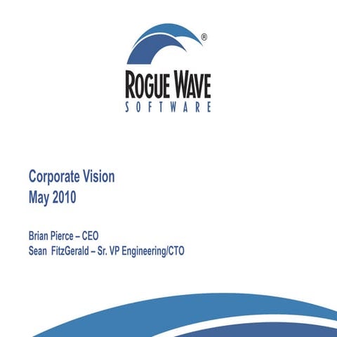 Rogue Wave Corporate Vision(P)   5.19.10