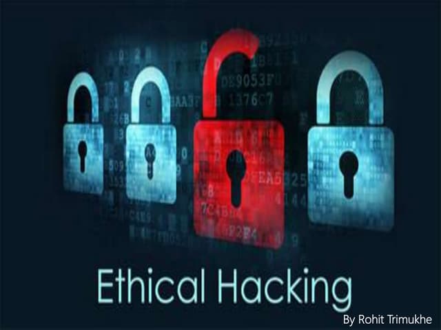 Ethical Hacking