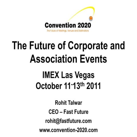 Convention 2020 - Future of Corporate and Association Events - Imex Las Vegas...