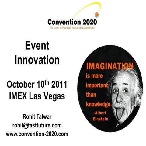 Rohit Talwar - Event Innovation and the Technology Timeline  - Imex Las Vegas...