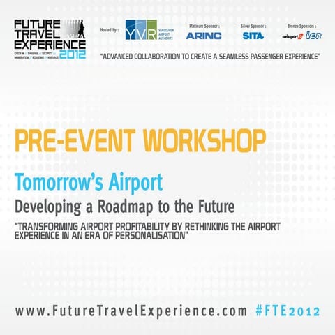 Rohit Talwar -  Tomorrow's Airport: Developing a Roadmap to the Future for FT...