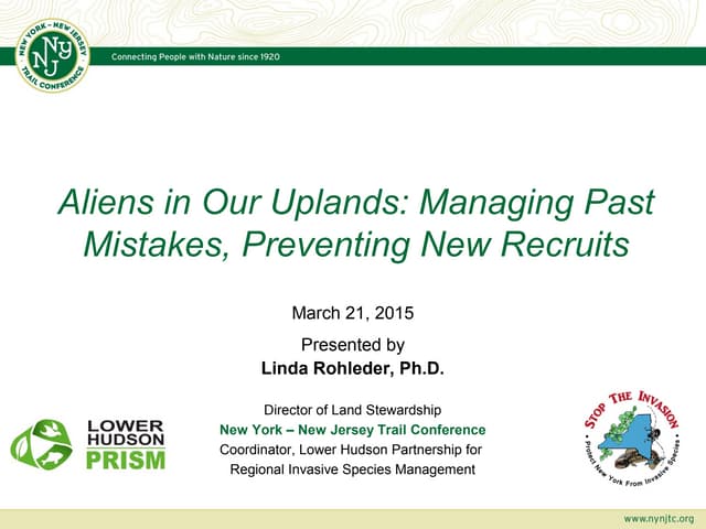 Aliens in Our Uplands: Managing Past Mistakes, Preventing New Recruits