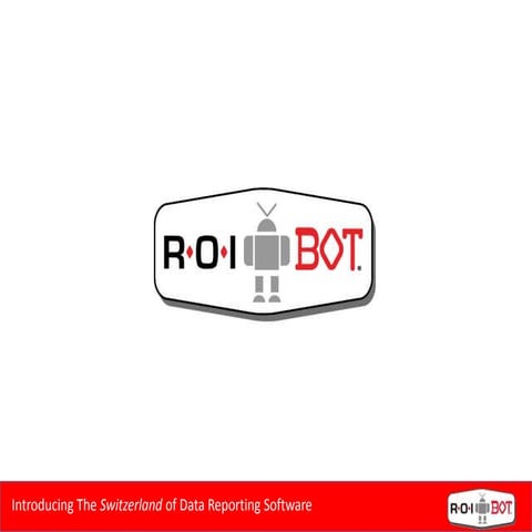 ROI-BOT Executive Data Dashboard Software