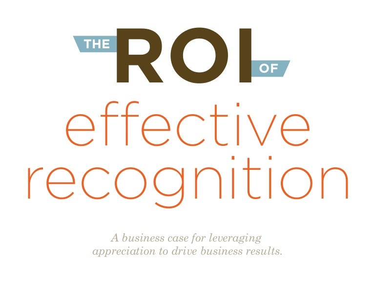 The Roi Of Effective Recognition