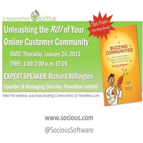 Improving the Return on Investment of Online Customer Communities