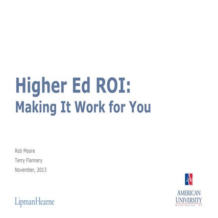 Pay it Forward - An ROI Approach to Higher Ed Marketing