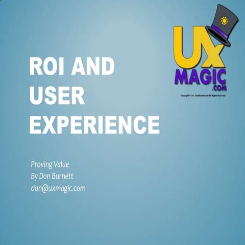 Roi and user experience