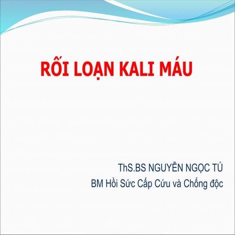 Rối Loan Kali máu- ThS_BS_ Tu.pdf