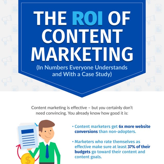 Infographic: The ROI of Content Marketing (In Numbers Everyone Understands an...