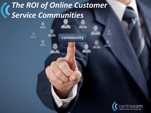 Roi of online customer service communities