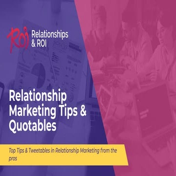 Relationship Marketing Tip & Quotables