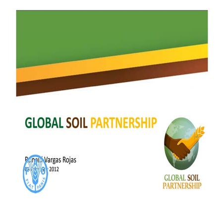 Global Soil Partnership by Ronald Vargas Rojas
