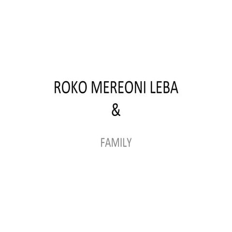 Family Tree Mereleba Tuivaga | PPT
