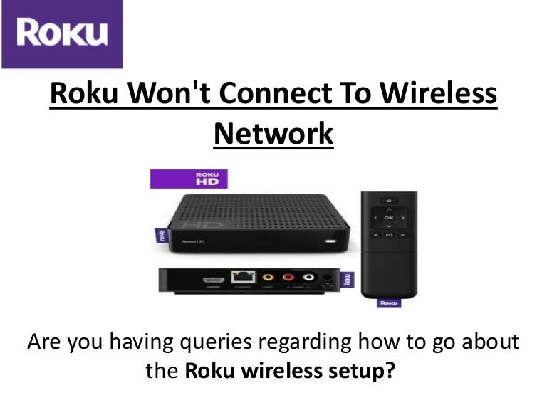 How Do i Connect My Roku Wireless Setup