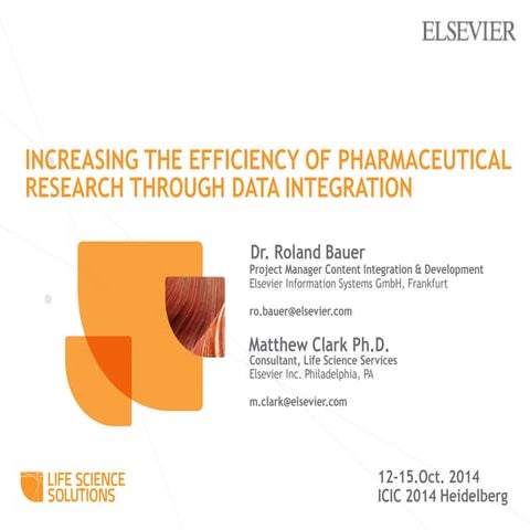 ICIC 2014 Increasing the efficiency of pharmaceutical research through data i...