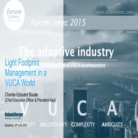 Light Footprint Management in a VUCA World - 