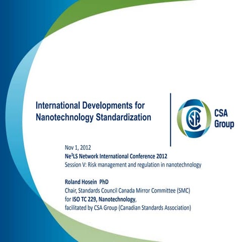 Roland Hosein_International developments for nanotechnology standardization