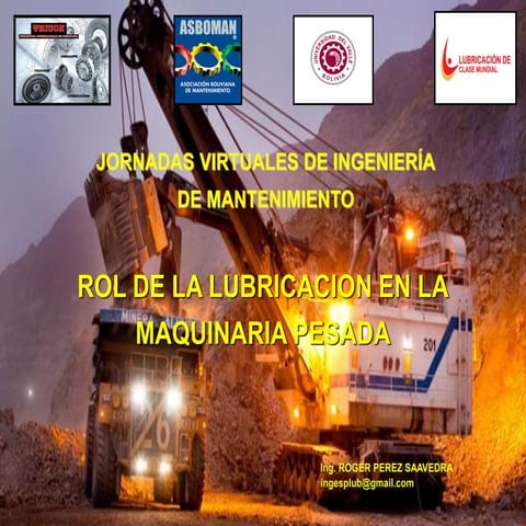 Rol de la lubricacion en la maquinaria pesada.