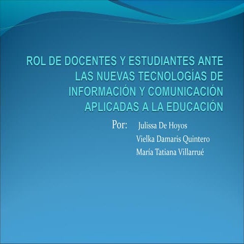 Rol del docente ante las nuevas tecnologías